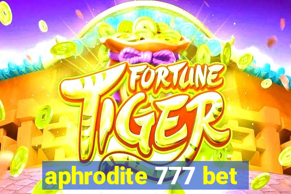 aphrodite 777 bet